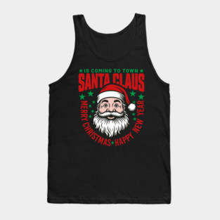 Santa Claus is coming to town Tank Top
