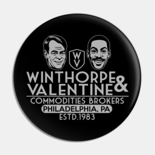 Winthorpe&Valentine  Parody Pin