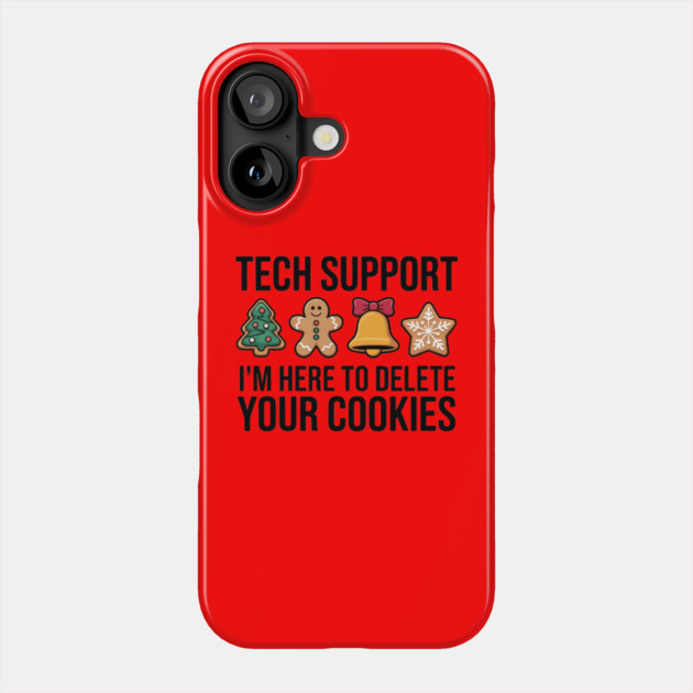 Funny Christmas Tech Support Cookies Joke Phone Case by Creatifly Graphic Tees