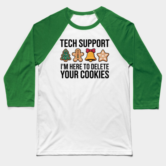 Funny Christmas Tech Support Cookies Joke Baseball T-Shirt by Creatifly Graphic Tees