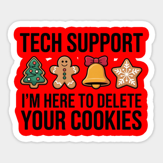 Funny Christmas Tech Support Cookies Joke Magnet by Creatifly Graphic Tees