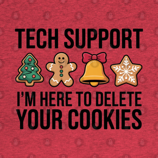 Funny Christmas Tech Support Cookies Joke by Creatifly Graphic Tees
