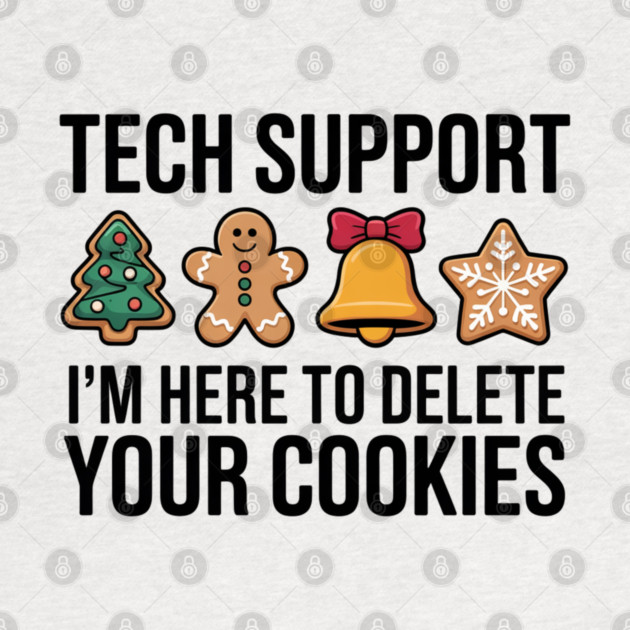 Funny Christmas Tech Support Cookies Joke by Creatifly Graphic Tees