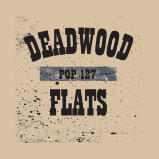 Carroll Park & Western Railroad - Deadwood Flats T-Shirt