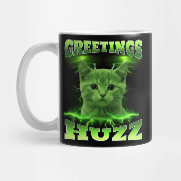 Greetings Huzz Funny Bootleg Huzz Green Alien Cat Meme design by Luxinda