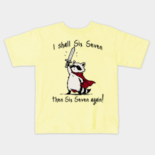 Cute Quest Raccoon says "I shall Six Seven then Six Seven Again!" Kids T-Shirt