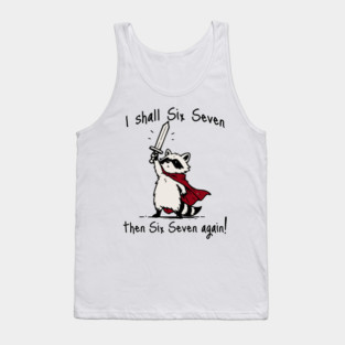 Cute Quest Raccoon says "I shall Six Seven then Six Seven Again!" Tank Top