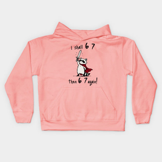 Quest Raccoon says "I shall 6 7 then 6 7 Again!" Kids Hoodie by Luxinda