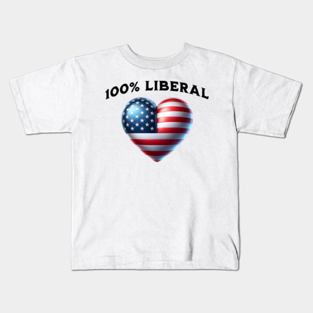 100% 100 Percent Liberal US Flag Heart Kids T-Shirt by Luxinda