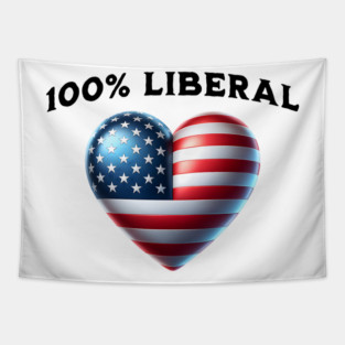 100% 100 Percent Liberal US Flag Heart Tapestry