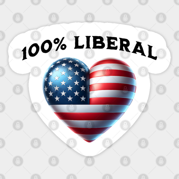 100% 100 Percent Liberal US Flag Heart Sticker by Luxinda