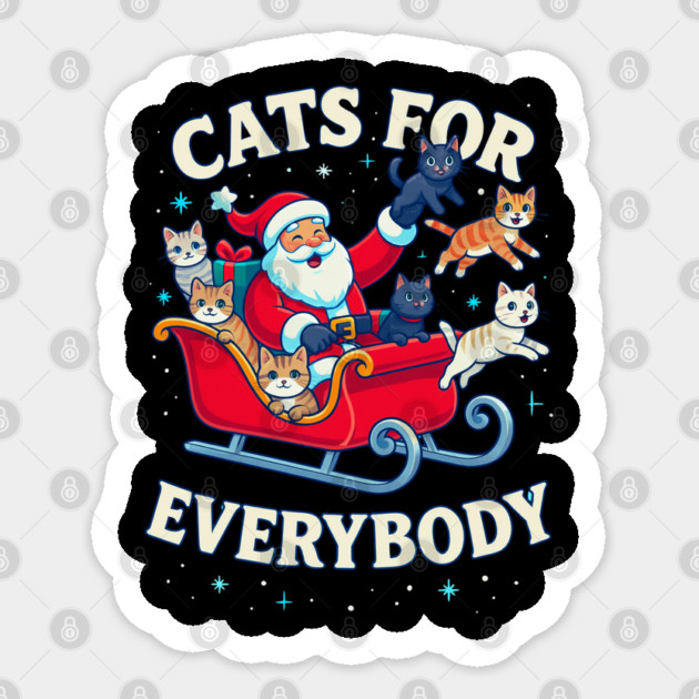 Cats for Everybody Holiday Sleigh Sticker by Creatifly Graphic Tees
