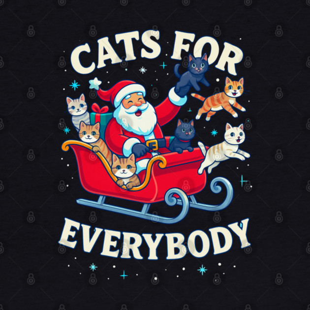 Cats for Everybody Holiday Sleigh by Creatifly Graphic Tees