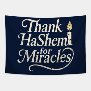 Thank HaShem for Miracles – Vintage Candle Design Tapestry