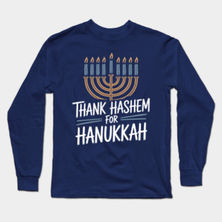 Thank HaShem for Hanukkah – Menorah Illustration Long Sleeve T-Shirt