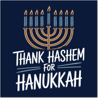Thank HaShem for Hanukkah – Menorah Illustration Posters and Art