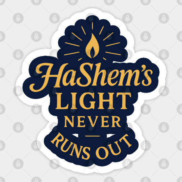 HaShem’s Light Never Runs Out – Faith & Inspiration Sticker by Thank HaShem