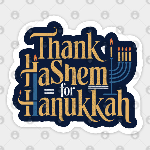 Thank HaShem for Hanukkah – Artistic Menorah Typography Sticker by Thank HaShem