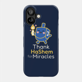 Thank HaShem for Miracles – Cute Dreidel Design Phone Case