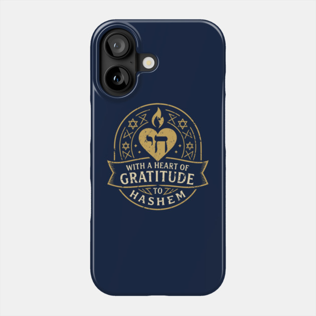 With a Heart of Gratitude to HaShem – Emblem Design Phone Case by Thank HaShem