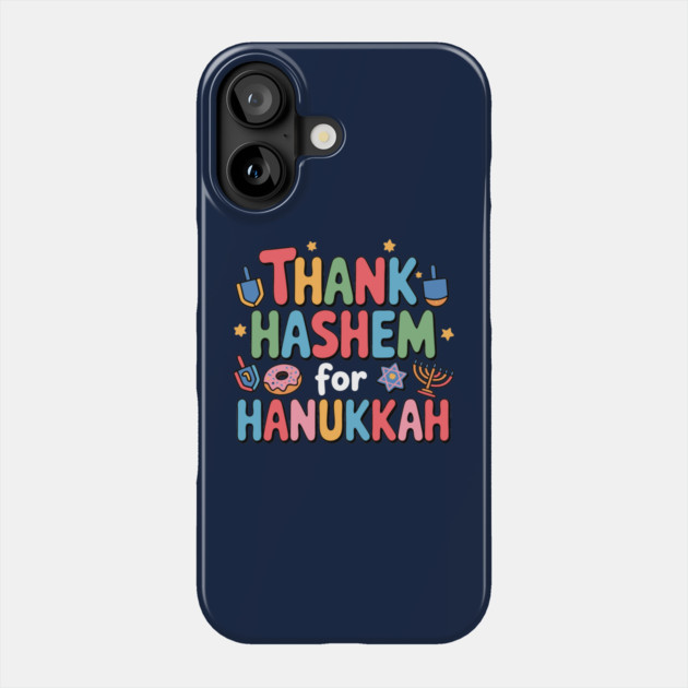 Thank HaShem for Hanukkah – Cute Colorful Holiday Design Phone Case by Thank HaShem