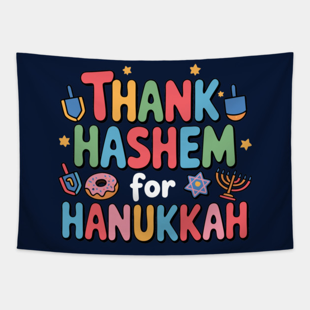 Thank HaShem for Hanukkah – Cute Colorful Holiday Design Tapestry by Thank HaShem