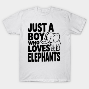 Just a Boy Who Loves Elephants T-Shirt