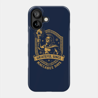 Grateful Since Maccabee Days – Maccabee Warrior Emblem Phone Case