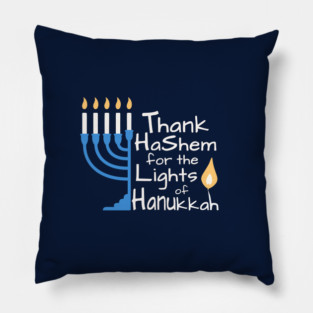 Thank HaShem for the Lights of Hanukkah – Menorah Design Pillow