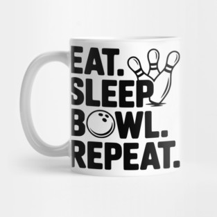 Eat. Sleep. Bowl. Repeat. Mug