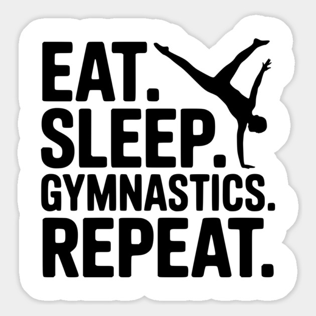 Eat. Sleep. Gymnastics. Repeat. Magnet by Frank Ring
