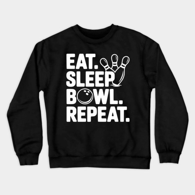 Eat. Sleep. Bowl. Repeat. Crewneck Sweatshirt by Frank Ring