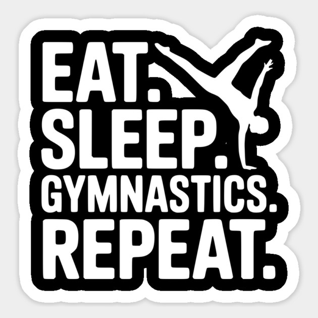 Eat. Sleep. Gymnastics. Repeat. Magnet by Frank Ring