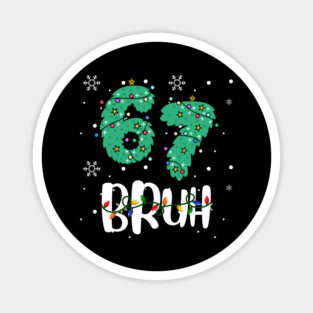 67 Bruh Christmas Humor Magnet