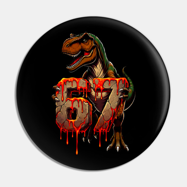 T-Rex 67 Lava design Pin by UrbanLifeApparel