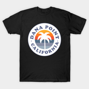 Dana Point, California Retro CA Sunset Palm Tree Badge Roundlet - Pacific�s Breath T-Shirt