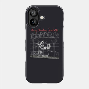 Merry Christmas From ICE! Phone Case
