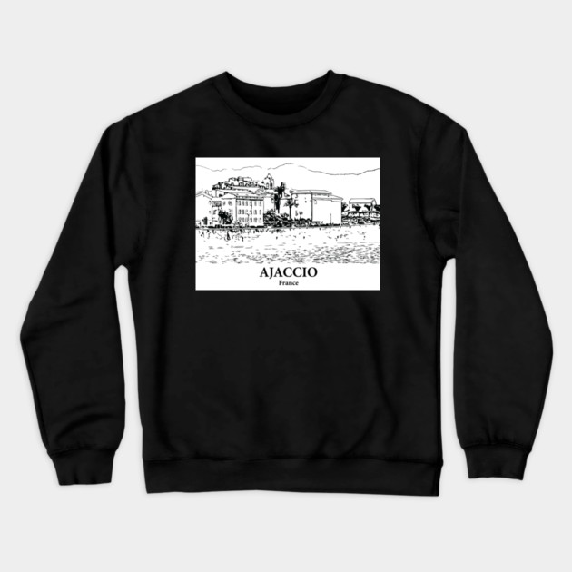 Ajaccio - France Crewneck Sweatshirt by Lakeric