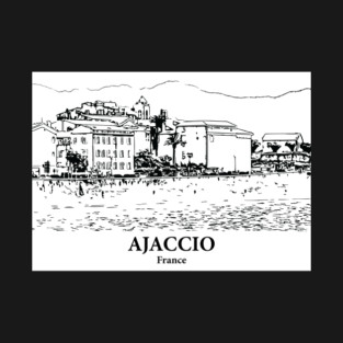 Ajaccio - France T-Shirt