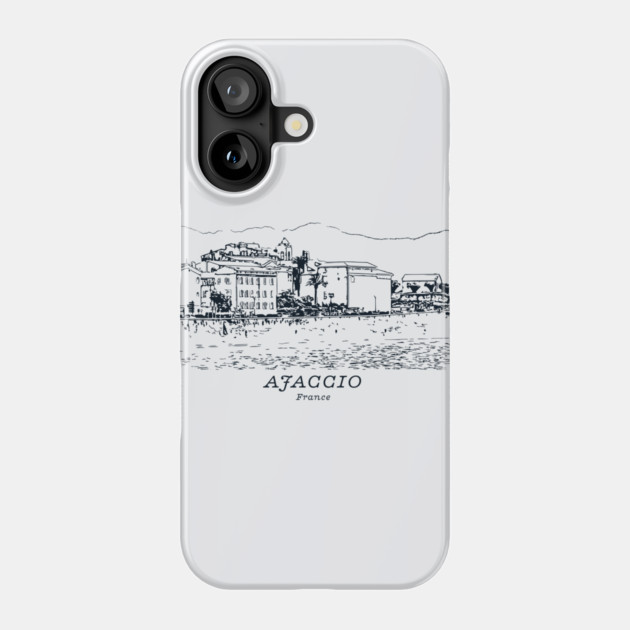 Ajaccio - France Phone Case by Lakeric