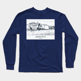 Ajaccio - France Long Sleeve T-Shirt