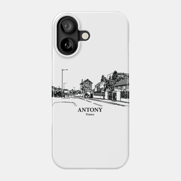 Antony - France Phone Case by Lakeric