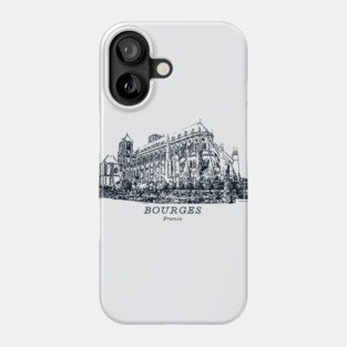 Bourges - France Phone Case