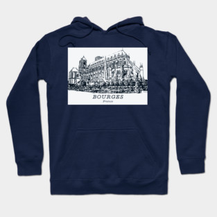 Bourges - France Hoodie