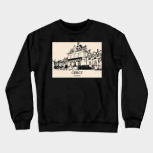 Cergy - France Crewneck Sweatshirt