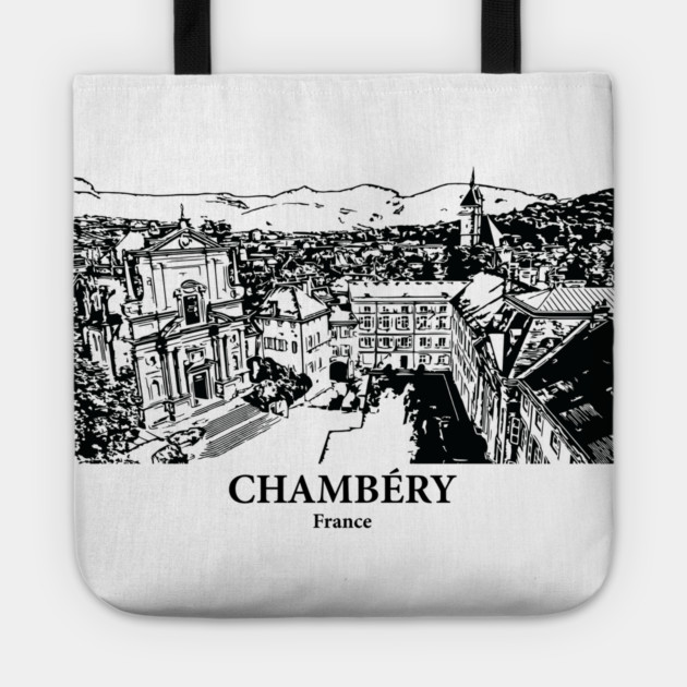 Chambéry - France Tote by Lakeric