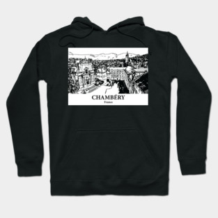 Chambéry - France Hoodie