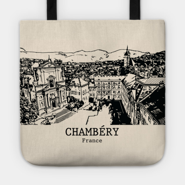 Chambéry - France Tote by Lakeric
