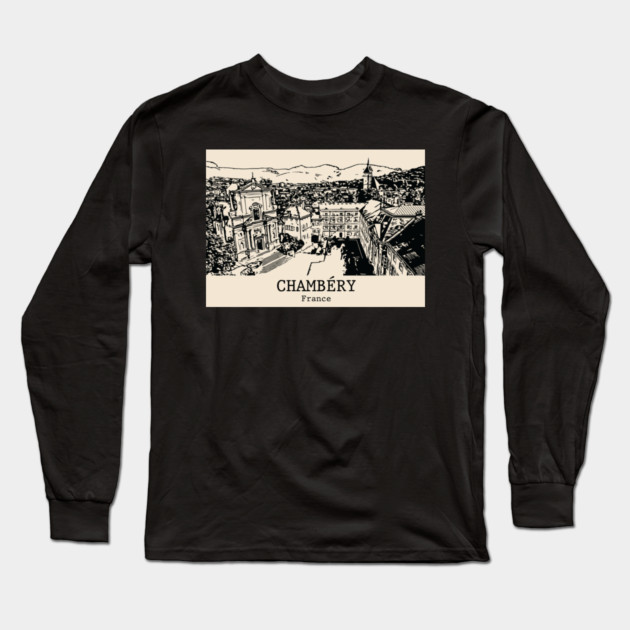 Chambéry - France Long Sleeve T-Shirt by Lakeric