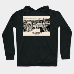 Chambéry - France Hoodie